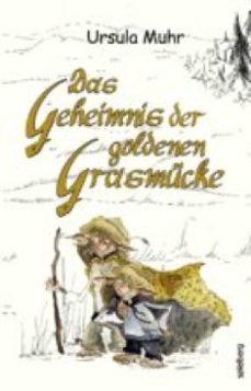 das geheimnis der goldenen grasmucke (ebook)-9783954520671
