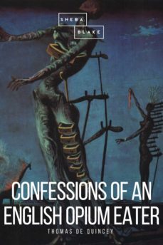 confessions of an english opium eater (ebook)-thomas de quincey-9783961892471