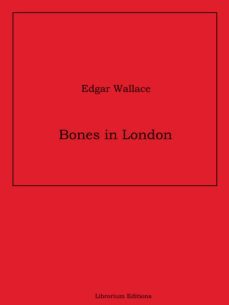 bones in london (ebook)-edgar wallace-9783966103671