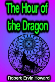 the hour of the dragon (ebook)-robert e. howard-9783986473471
