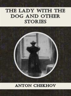 the lady with the dog and other stories (ebook)-anton chekhov-9786050348071