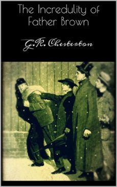 the incredulity of father brown (ebook)-g.k. chesterton-9786050458671