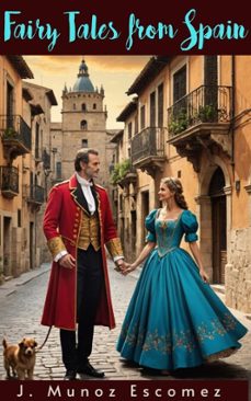 fairy tales from spain (ebook)-j. munoz escomez-j. munoz escomez-9786057876171