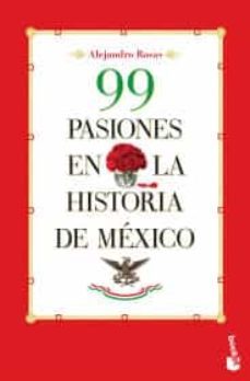 99 pasiones en la historia de méxico-9786070740671