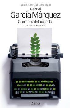camino a macondo (ebook)-gabriel garcia marquez-9786070779671
