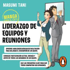 manga para el exito 2 - liderazgo de equipos y reuniones (audiolibro)-masumi tani-9786073844871