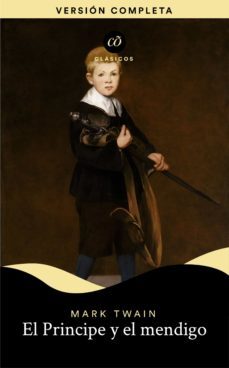 el principe y el mendigo (ebook)-mark twain-9786074573671