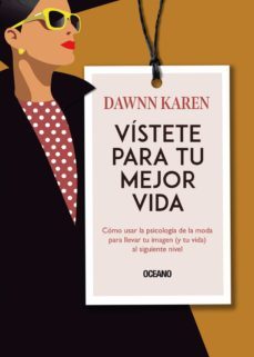vistete para tu mejor vida (ebook)-karen dawnn-9786075572871