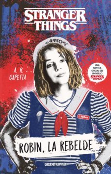 stranger things. robin, la rebelde (ebook)-a.r. capetta-9786075574271