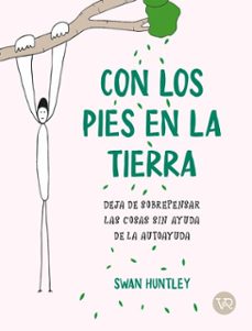 con los pies en la tierra (ebook)-swan huntley-9786076372371