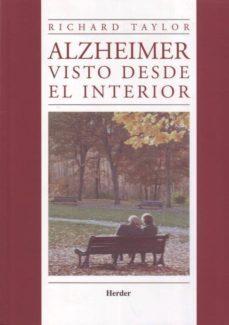 alzheimer visto desde el interior-richard taylor-9786077727071