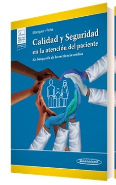 calidad y seguridad en la atencion del paciente-rodolfo marquez martin-victor manuel peña martinez-9786078546671