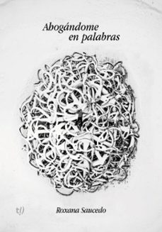 ahogandome en palabras (ebook)-roxana saucedo-9786313170371