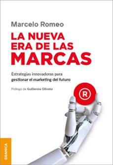la nueva era de las marcas-marcelo romeo-9786316544971