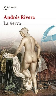 la sierva (ebook)-andres rivera-9786316691071