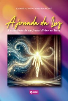 a jornada da luz (ebook)-edomberto freitas-9786501154671