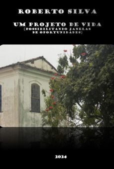 um projeto de vida (ebook)-roberto santos silva dos josé-9786501173771