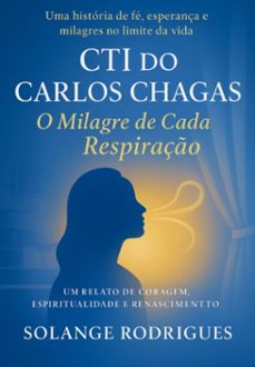 cti do carlos chagas (ebook)-solange costa da rodrigues-9786501762371