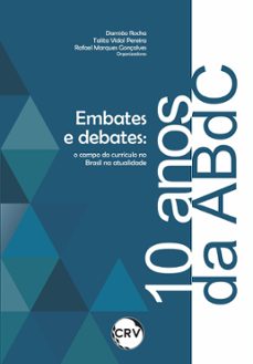 embates e debates nos 10 anos da abdc (ebook)-damião rocha-talita vidal pereira-rafael marques gonçalves-9786525159171