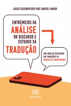 entremeios da analise do discurso e estudos da traduço (ebook)-lucas schenoveber dos santos junior-9786525288871