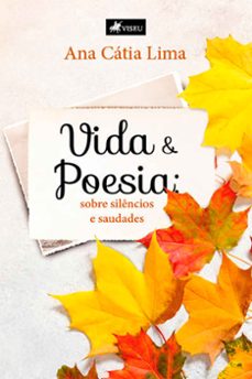 vida e poesia (ebook)-ana cátia lima-9786525411071