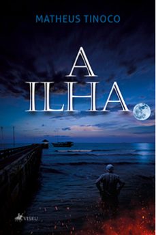 a ilha (ebook)-matheus tinoco-9786525444871