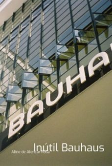 inutil bauhaus (ebook)-aline de alencar rosa-9786526620571