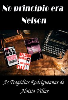 no principio era nelson (ebook)-aloisio villar-9786526626771