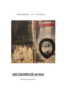 los colores de la isla pintura y materia (ebook)-micaela cometa xerra-9786526637371