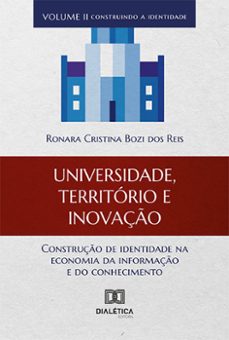 universidade, territorio e inovaço (ebook)-ronara cristina bozi dos reis-9786527006671