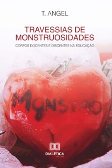 travessias de monstruosidades (ebook)-t. angel-9786527077671