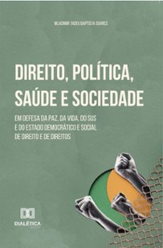 direito, política, saúde e sociedade (ebook)-wladimir tadeu baptista soares-9786527092971