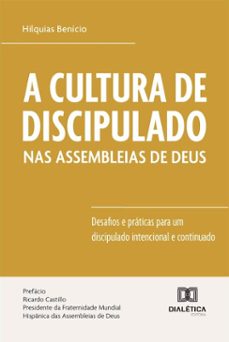 a cultura de discipulado nas assembleias de deus (ebook)-hilquias benício-9786527093671