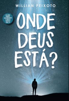 onde deus esta (ebook)-willian peixoto monção-9786553913271