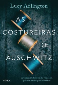 as costureiras de auschwitz (ebook)-lucy adlington-9786555355871