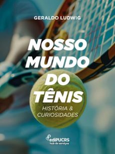 nosso mundo do tenis: (ebook)-geraldo ludwig-9786556235271