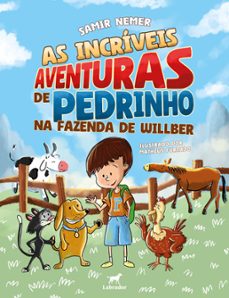as incriveis aventuras de pedrinho na fazenda de willber (ebook)-samir nemer-9786556255071