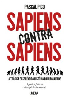 sapiens contra sapiens (ebook)-pascal picq-9786556664071