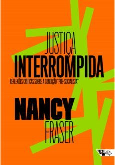 justiça interrompida (ebook)-nancy fraser-9786557171271