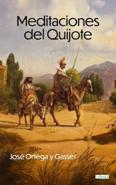 meditaciones del quijote (ebook)-josé ortega y gasset-9786558947271