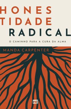 honestidade radical (ebook)-manda carpenter-9786559883271