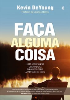 faça alguma coisa (ebook)-kevin deyoung-9786559890071