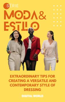extraordinary tips for creating a versatile and contemporary style of dressing (ebook)-9786589567271