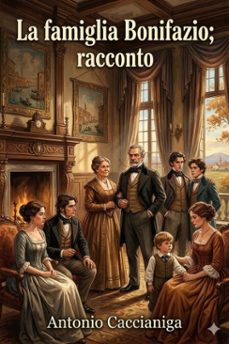 la famiglia bonifazio; racconto (ebook)-9786726022571