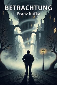 betrachtung (ebook)-franz kafka-9786726562671