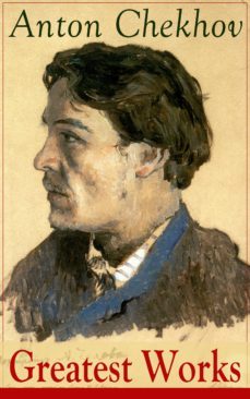 greatest works of anton chekhov (ebook)-9788026838371