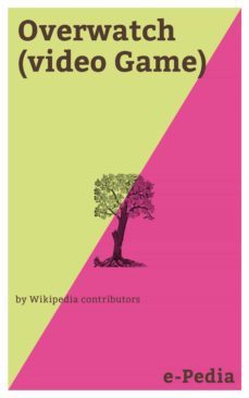 e-pedia: overwatch (video game) (ebook)-9788026863571