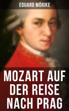 mozart auf der reise nach prag (ebook)-eduard morike-9788027210671