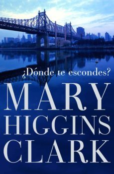 ¿dónde te escondes? (ebook)-mary higgins clark-9788401337871