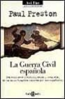 la guerra civil española una brillante sintesis veraz y completa de la guerra civil española-9788401530371